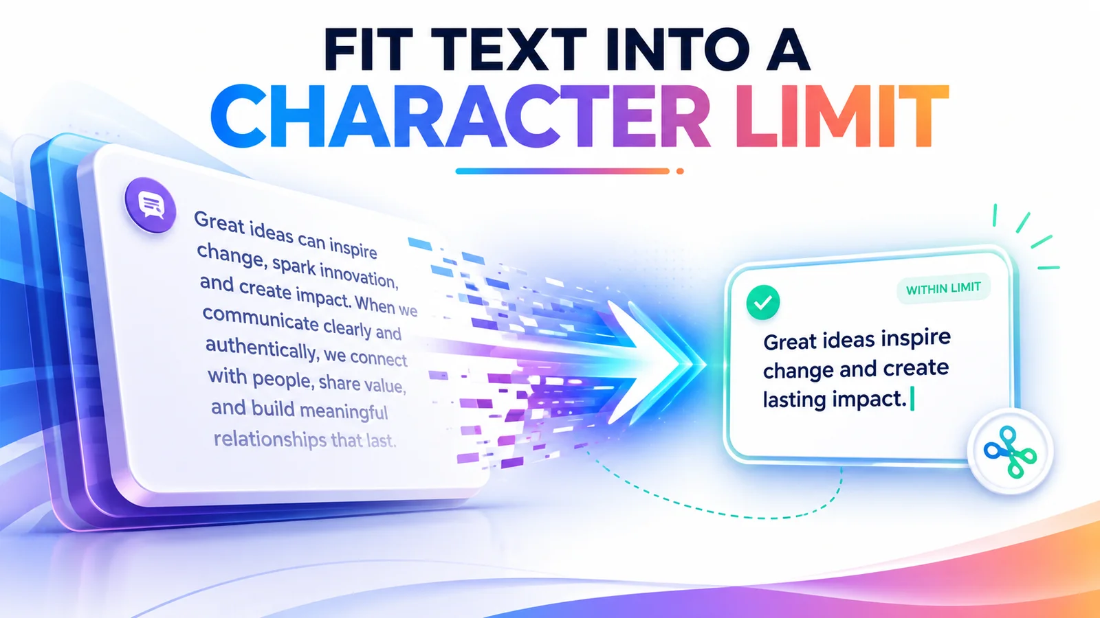 Visual guide showing text being edited to fit a character limit